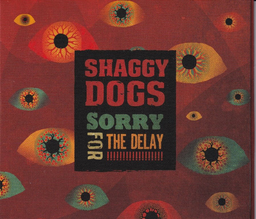 Shaggy Dogs - Sorry For The Delay
