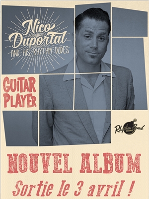 Nico Duportal & his Rhythm Dudes - Guitar Player