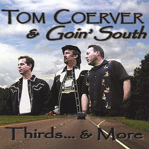 Tom Coerver - Thirds... & More
