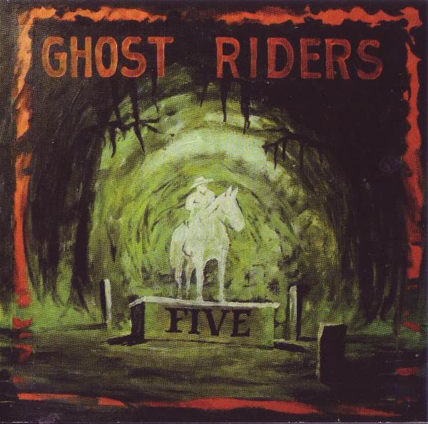 Ghost Riders - Five