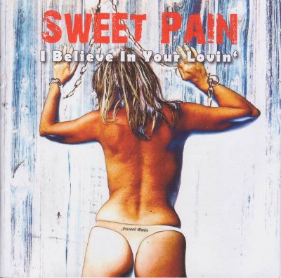 Sweet Pain - I Believe In Your Lovin'