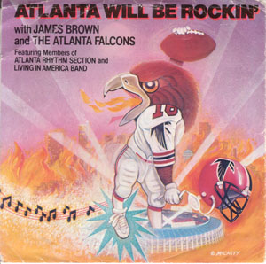 James Brown & Atlanta Falcons - Atlanta Will Be Rockin'