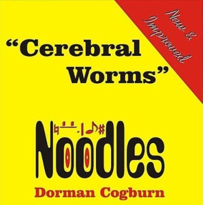 Noodles - Cerebral Worms